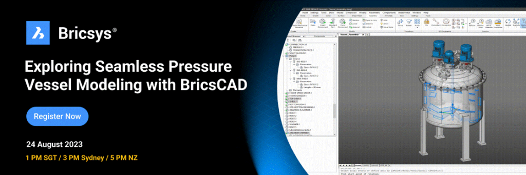 Exploring Seamless Pressure Vessel Modeling with BricsCAD webinar