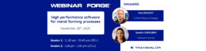 Read more about the article Webinar Forge: High performance software for metal forming processes